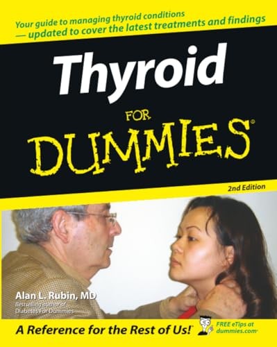 Thyroid For Dummies by Rubin, Alan L.