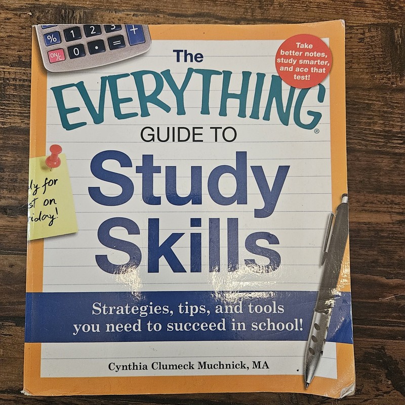 Everything Guide to Study Skills : Strategies, Tips, and Tools