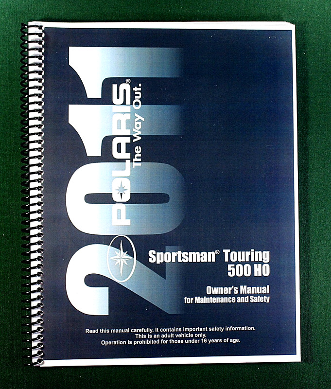 2011 Polaris Sportsman Touring 500 HO Owner’s Manual: 129 Pages & Clear Covers!
