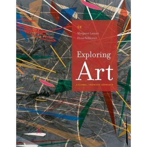 Exploring Art A Global Thematic Approach MindTap Course List Series Textbook EUC