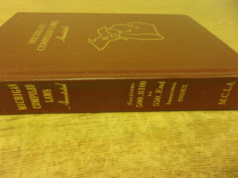 Michigan Compiled Laws Annot. Sect: 50081 to 550. End Insurance 2014