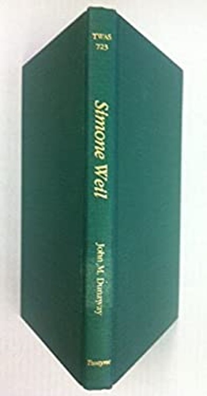 Simone Weil Hardcover John Dunaway