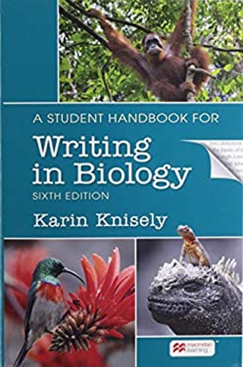 A Student Handbook for Writing in Biology Paperback Karin Knisely