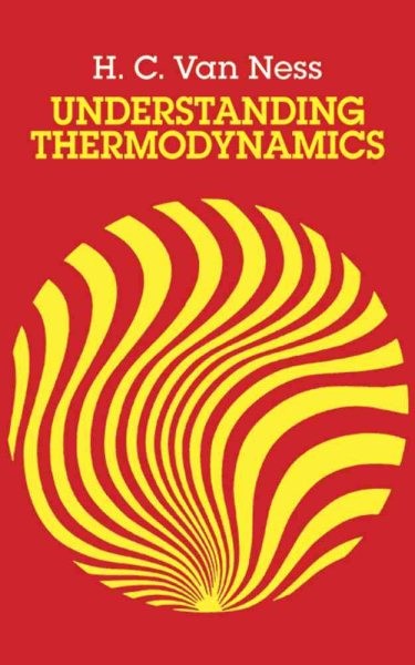 Understanding Thermodynamics, Paperback by Van Ness, H. C., Used Good Conditi…