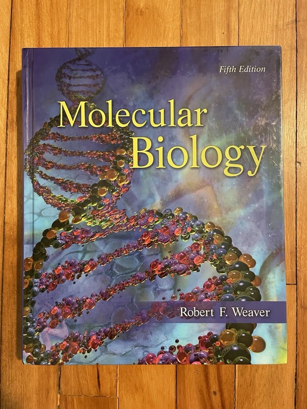 Molecular Biology Fifth Edition By Robert F. Weaver, Hardcover Textbook