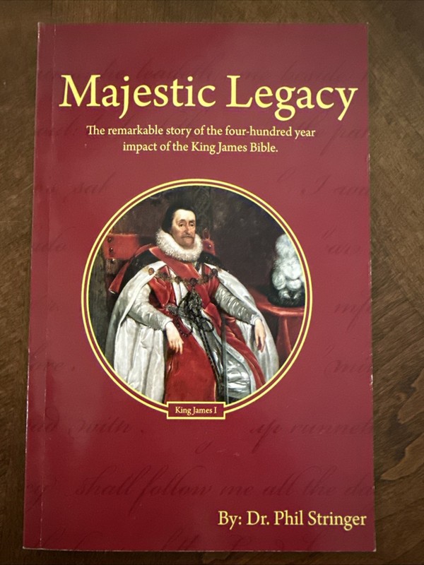 Majestic Legacy (Paperback, 2011, Stringer, 51 Pages) Story Of KJV Legacy!