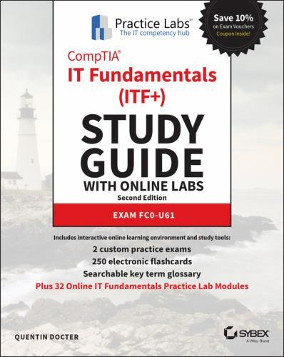 CompTIA IT Fundamentals (ITF+) : Study Guide Exam FC0-U61, Paperback by Docte…