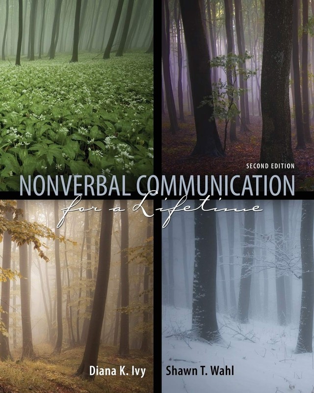 Nonverbal Communication for a Lifetime by Diana K. Ivy