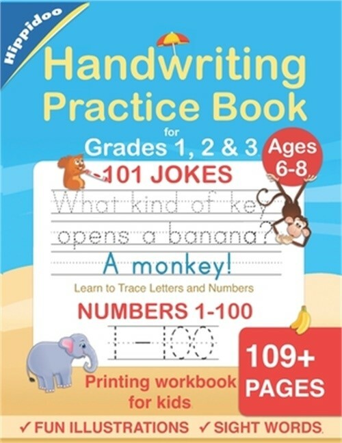 Handwriting Practice Book for Kids Ages 6-8: Printing workbook for Grades 1, 2 &