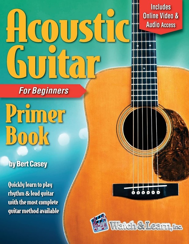 Acoustic Guitar Primer Book for Beginners: With Online Video and Audio Acces…