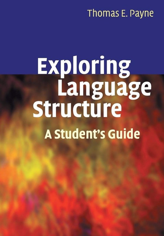 Exploring Language Structure: A Student’s Guide