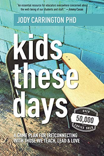Kids These Days: A Game Plan For (R…, Carrington, Dr.