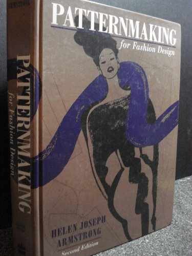 Patternmaking for Fashion – Hardcover, by Armstrong Helen Joseph – Acceptable