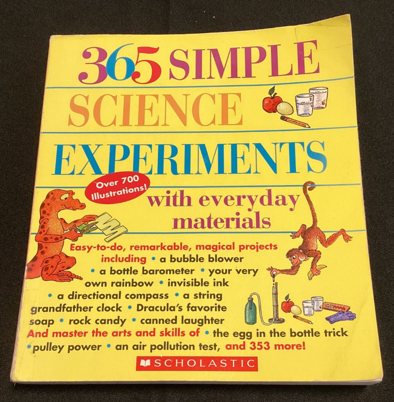 365 Simple Science Experiments With Everyday Materials Scholastic Homeschool