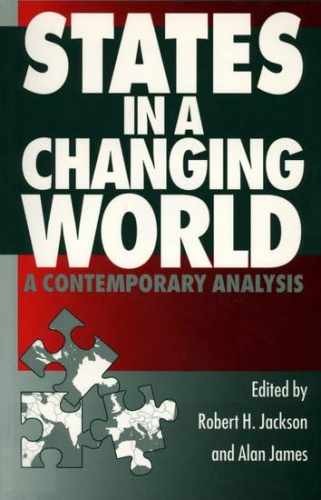 States in a Changing World: A – Paperback, by Jackson Robert H.; – Acceptable