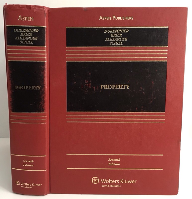 Property By Dukeminier Krier Alexander Schill – Seventh Edition Aspen Publishers
