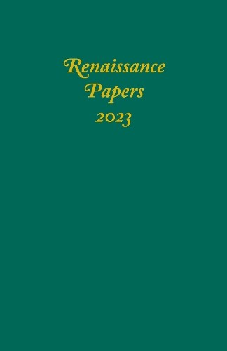 Jim Pearce Renaissance Papers 2023 (Hardback) Renaissance Papers