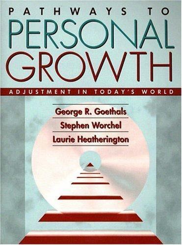 Pathways to Personal Growth: Adjustment in Today’s World