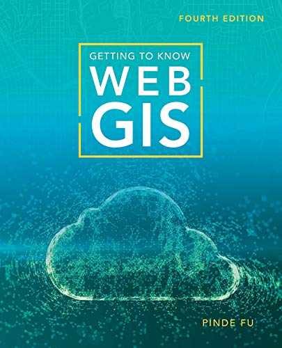 Getting to Know Web GIS – Paperback, by Fu Pinde – Very Good