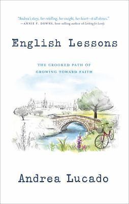English Lessons: The Crook- 9781601428950, hardcover, Andrea Lucado, AUTOGRAPHED