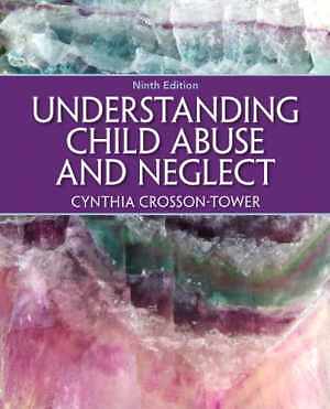 Understanding Child Abuse and – Paperback, by Crosson-Tower Cynthia – Acceptable