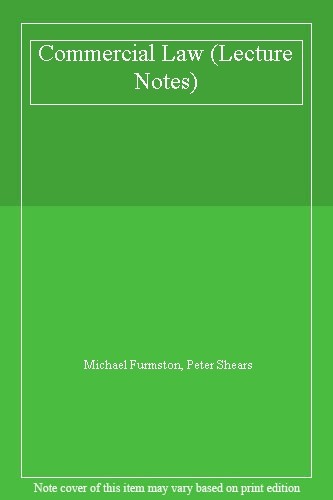 Commercial Law Lecture Notes By Michael Furmston
