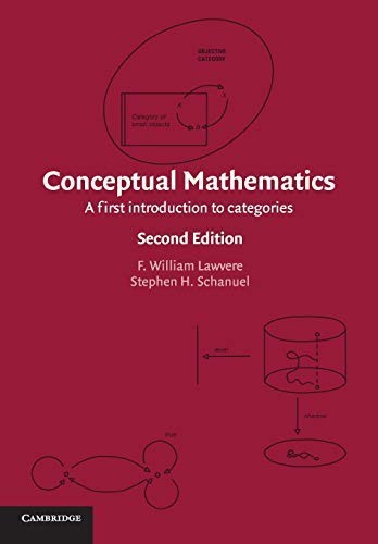 Conceptual Mathematics: A First Introduction to Categories by