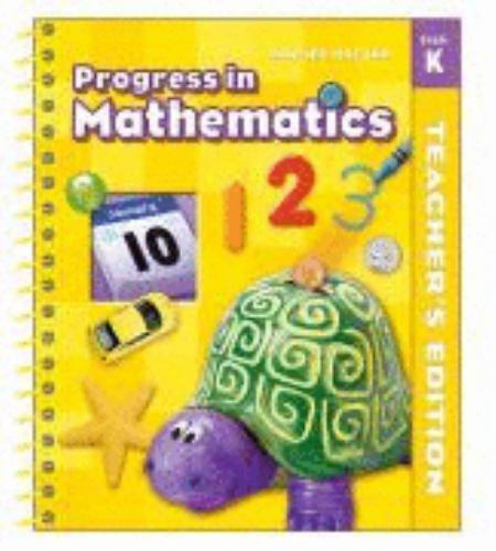 Sadlier-Oxford: Progress In Mathematics, Grade K – Teacher’s Edition