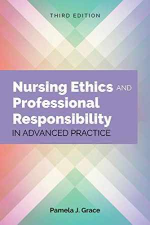 Nursing Ethics and Professional – Paperback, by Grace Pamela J. – Good