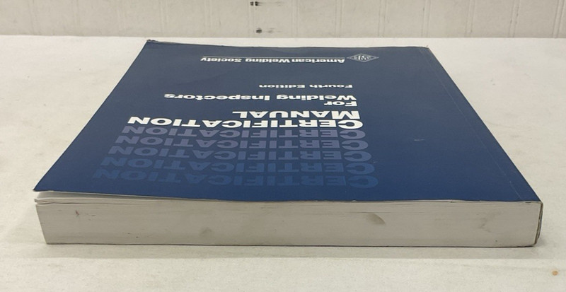 Certification Manual For Welding Inspectors Fourth Edition (2000) Paperback gallery