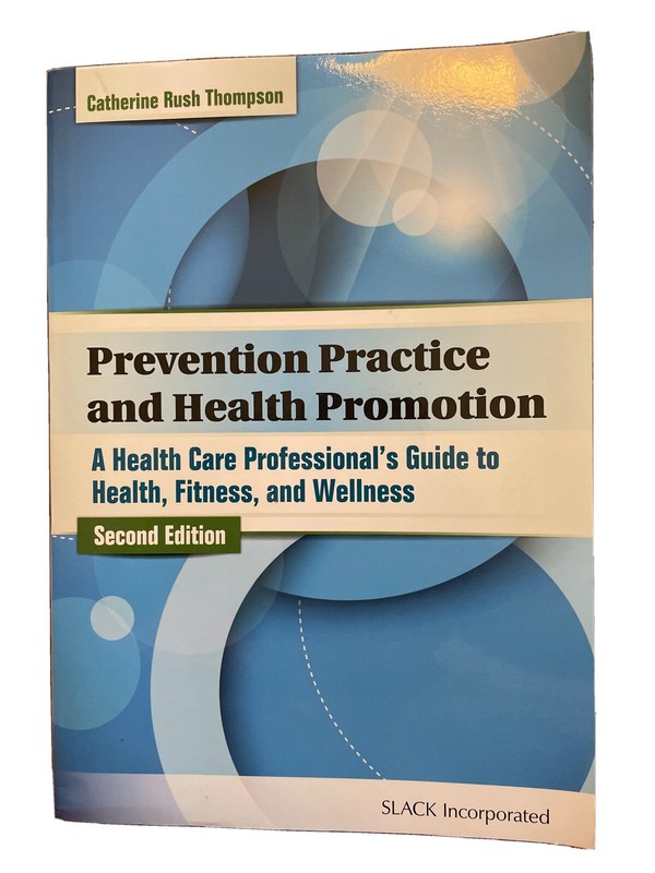 Prevention Practice and Health Promotion : A Healthcare Professional¿S Guide to