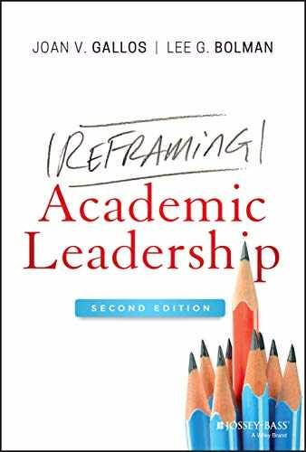 Reframing Academic Leadership: 2nd – Hardcover, by Gallos Joan V.; – Very Good u