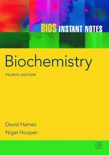 Instant Notes Ser.: BIOS Instant Notes in Biochemistry by David Hames and Nigel