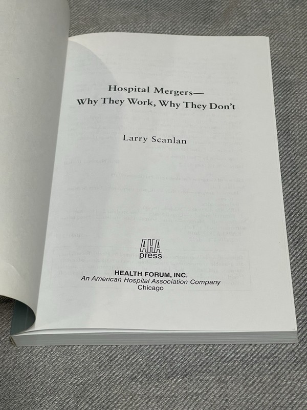 Hospital Mergers: Why They Work, Why They Don't Paperback Book gallery