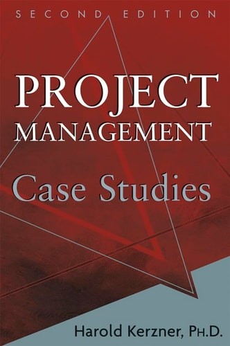 Project Management Case Studies by Kerzner, Harold R., Good Book