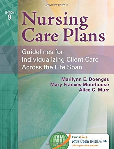 NURSING CARE PLANS: GUIDELINES FOR INDIVIDUALIZING CLIENT By Doenges Aprn NEW