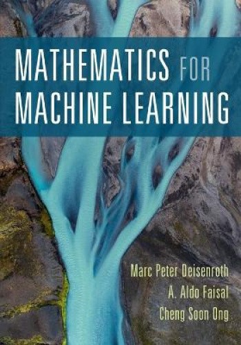 Mathematics for Machine Learning by Deisenroth, Marc Peter [Paperback]