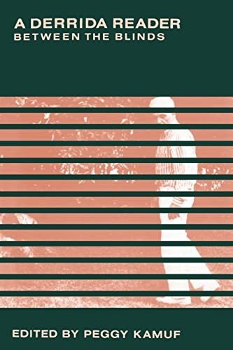A Derrida Reader: Between the Blinds by Kamuf, Peggy Paperback / softback Book