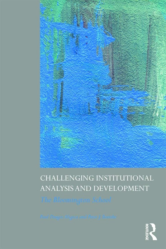 Challenging Institutional Analysis and Development by Peter J. Boettke