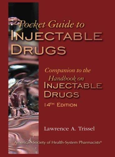 Pocket Guide to Injectable Drugs by Larry Trissel
