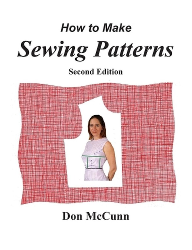 How to Make Sewing Patterns, second edition by Don McCunn (English) Paperback Bo