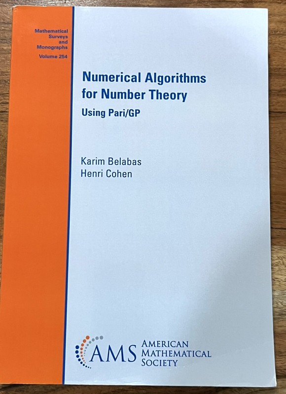 Numerical Algorithms for Number Theory Using Pari/GP K. Belabas, H. Cohen