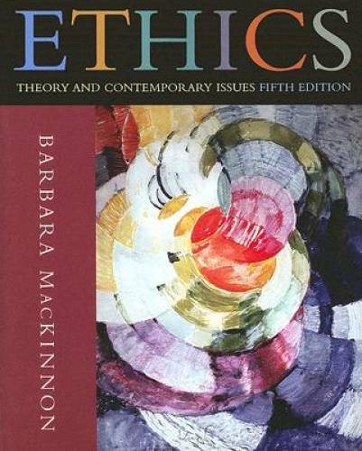 Ethics: Theory and Contemporary Issues (Available Titles CengageNOW) – GOOD
