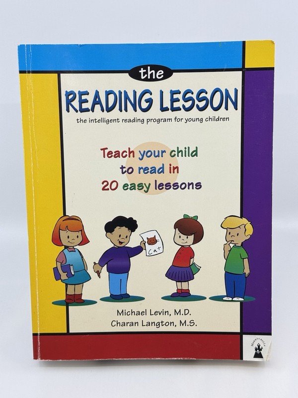 The Reading Lesson: Teach Your Child to Read, Michael Levin