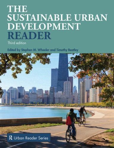 Routledge Urban Reader Ser.: Sustainable Urban Development Reader by Timothy…