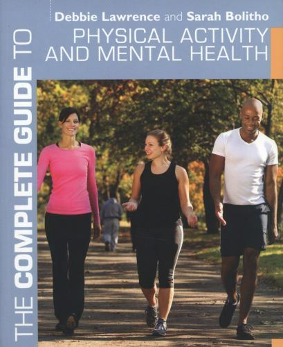 The Complete Guide to Physical Activity and Mental Health (Complete Guides), Law