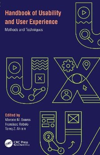 Handbook of Usability and User-Experience: Methods and Techniques by Soares: New
