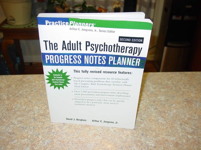 The Adult Psychotherapy Progress Notes Planner by Jongsma Jr., Arthur E.,Berghui