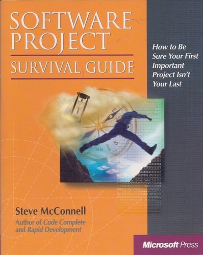 Software Project Survival Guide (Developer Best Practices) by McConnell, Steve,
