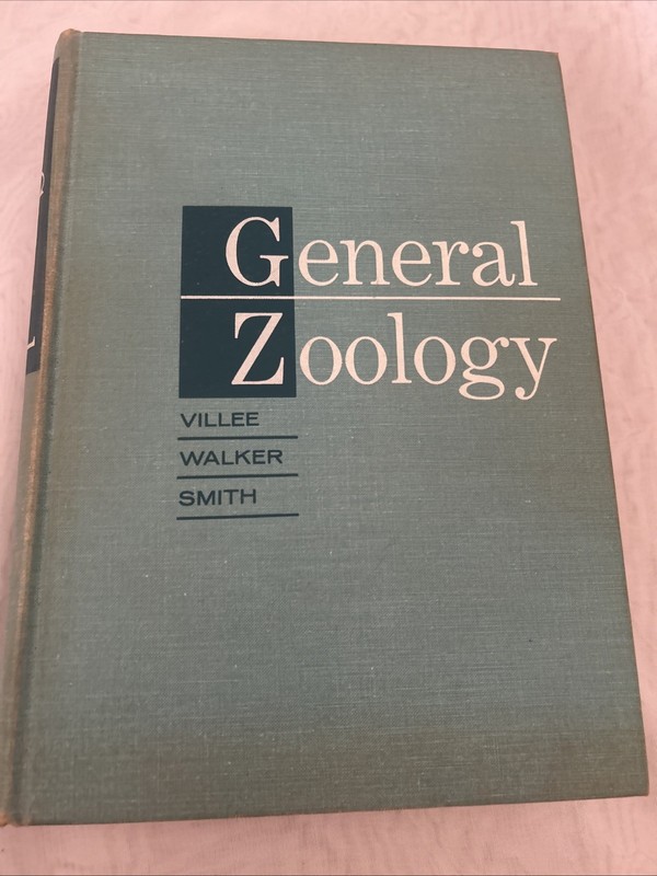 General Zoology by Claude A. Villee, Warren F. Walker and Frederick Smith, 3rd